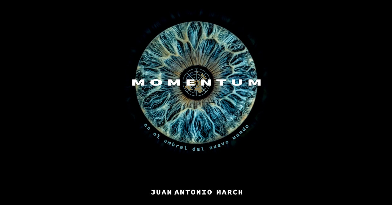 Presentación de “Momentum. En el umbral del nuevo mundo”